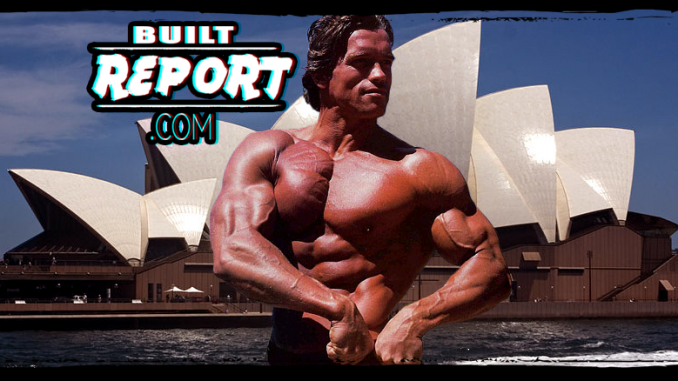 Built Report Arnold Schwarzenegger Australia 1980